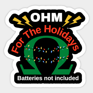 Ohm For The Holidays - Funny ElectricianLovers  Christmas Electric Sticker